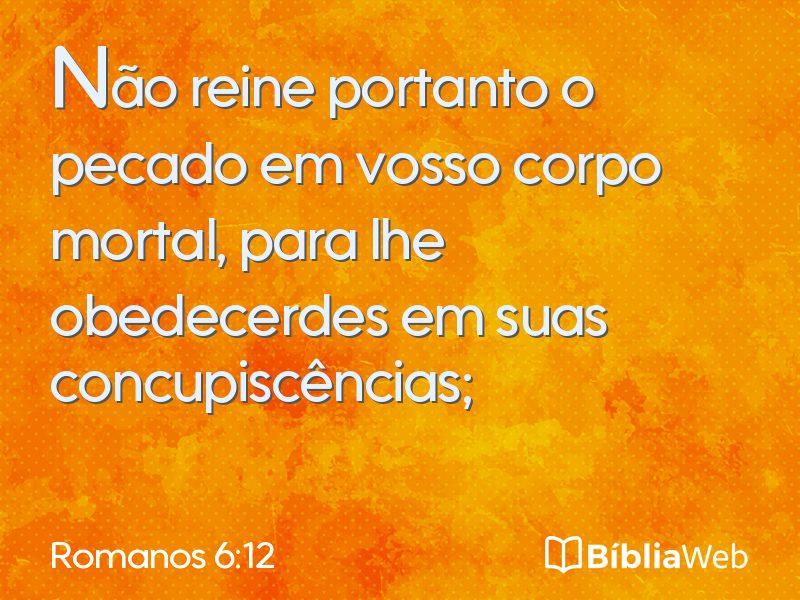 Romanos 6:12 em imagem para compartilhar