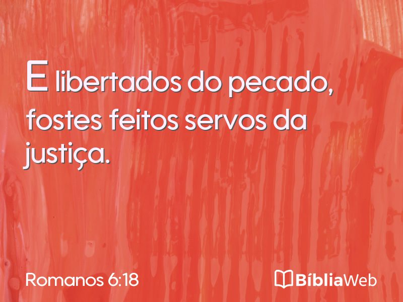 Romanos 6:18 em imagem para compartilhar