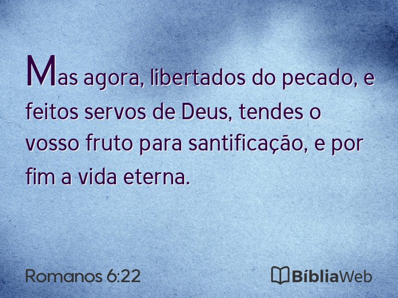 Romanos 6:22 em imagem para compartilhar