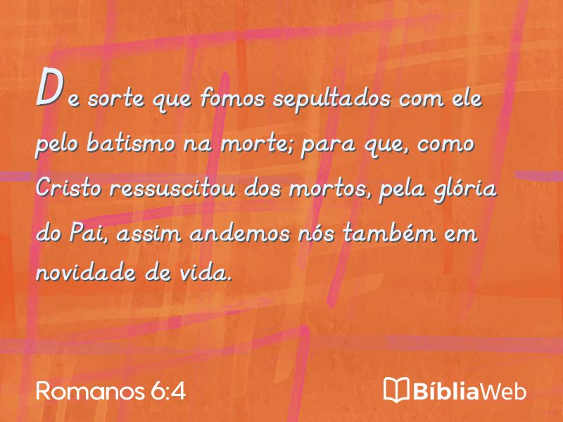 Romanos 6:4 em imagem para compartilhar