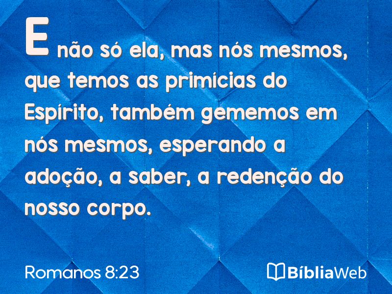 Romanos 8:23 em imagem para compartilhar