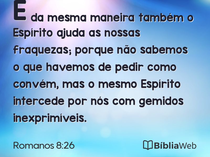 Romanos 8:26 em imagem para compartilhar