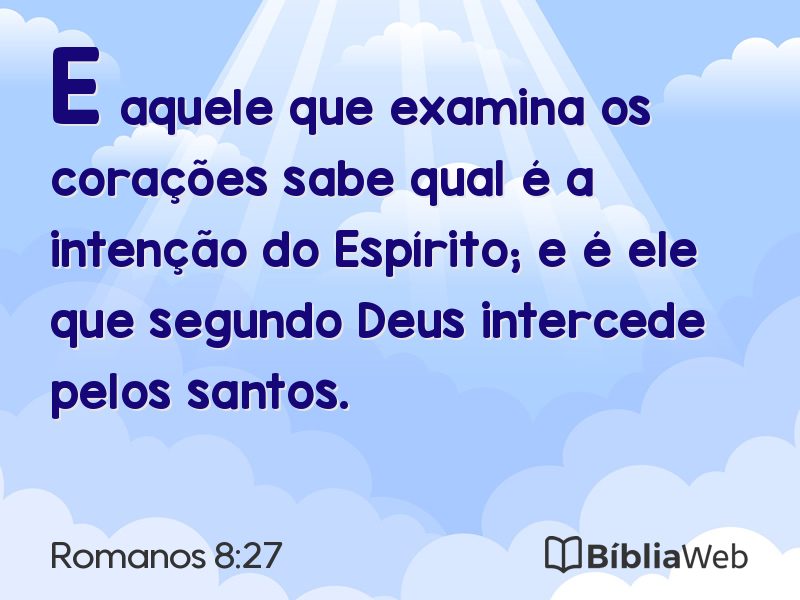 Romanos 8:27 em imagem para compartilhar