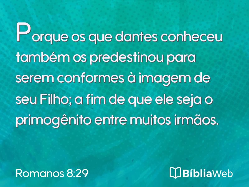 Romanos 8:29 em imagem para compartilhar