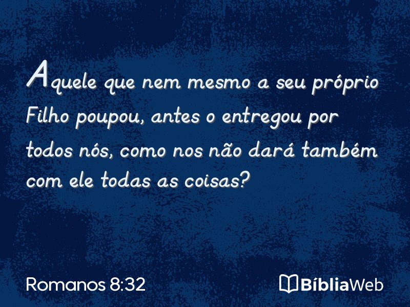 Romanos 8:32 em imagem para compartilhar