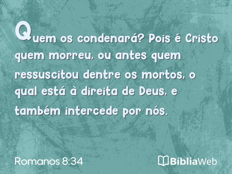 Romanos 8:34 em imagem para compartilhar