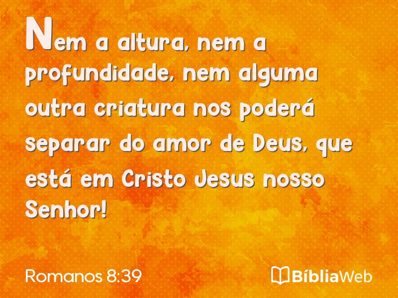 Romanos 8:39 em imagem para compartilhar