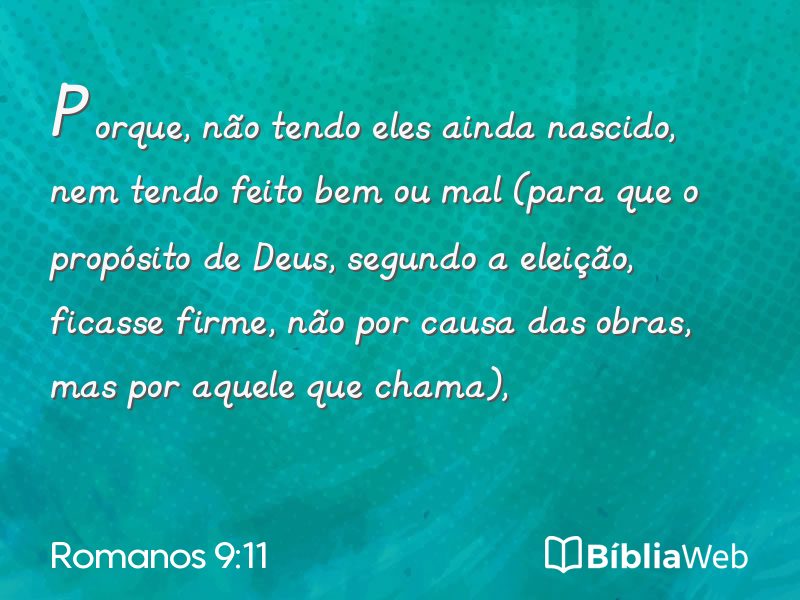 Romanos 9:11 em imagem para compartilhar