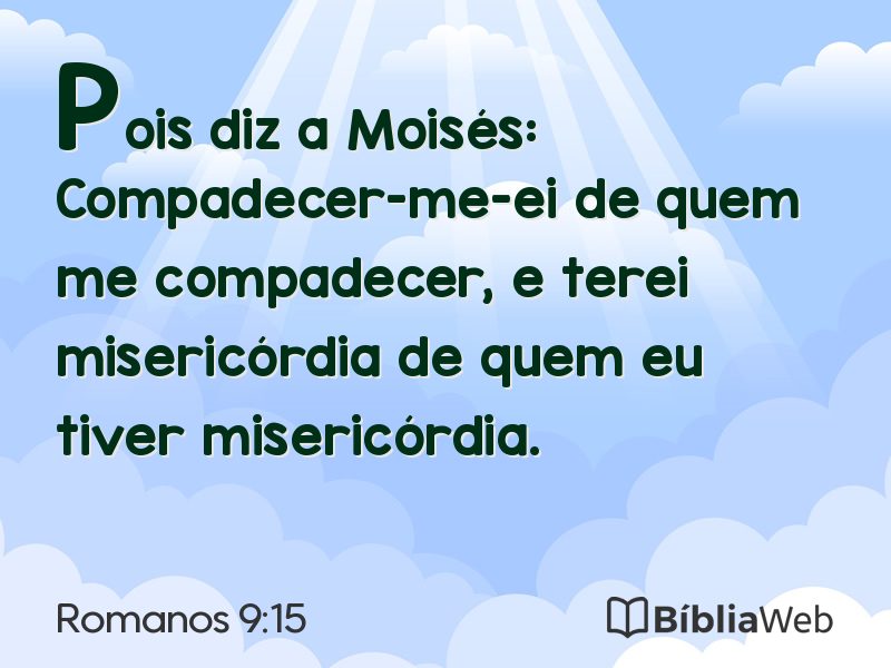 Romanos 9:15 em imagem para compartilhar
