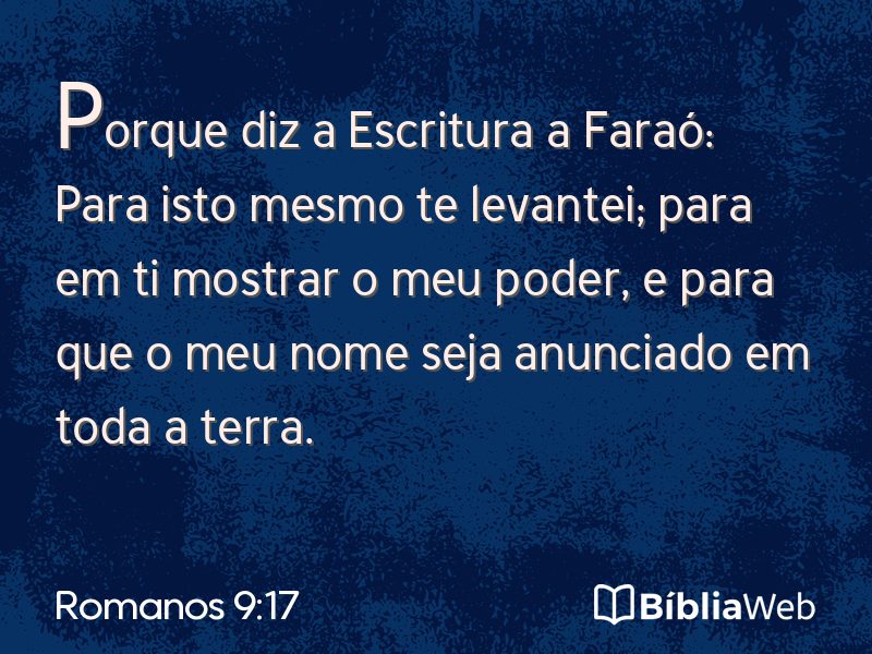Romanos 9:17 em imagem para compartilhar