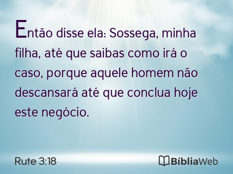 Rute 3:18 em imagem para compartilhar