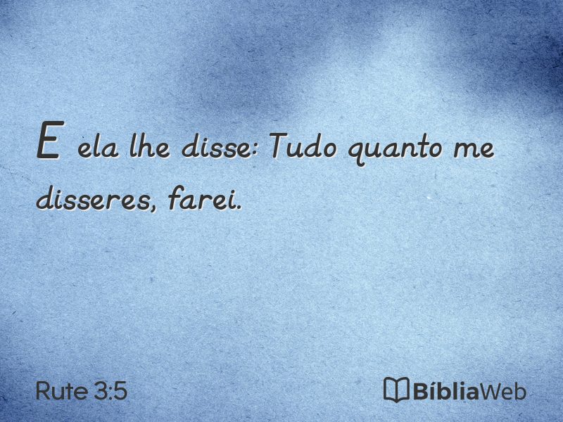 Rute 3:5 em imagem para compartilhar
