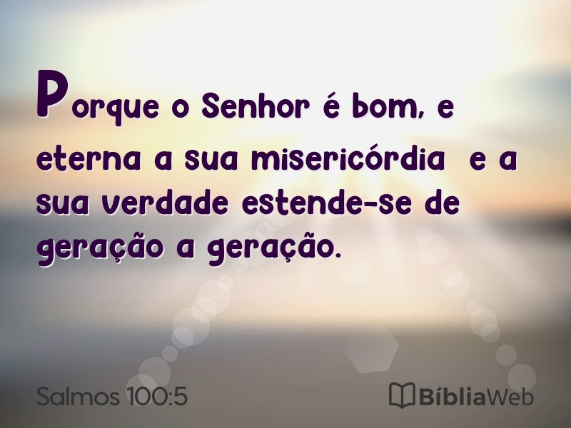 Salmos 100:5 em imagem para compartilhar