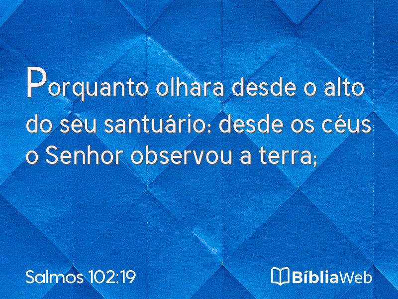 Salmos 102:19 em imagem para compartilhar