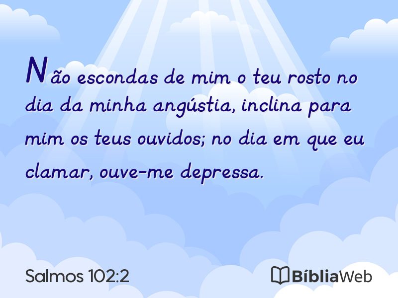 Salmos 102:2 em imagem para compartilhar