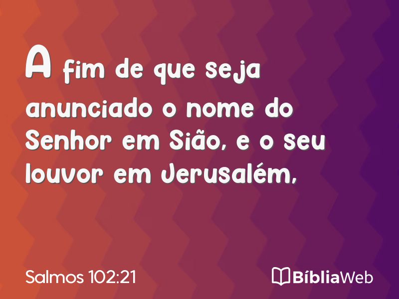 Salmos 102:21 em imagem para compartilhar