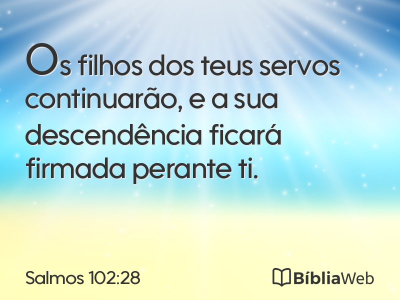 Salmos 102:28 em imagem para compartilhar