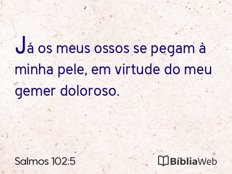 Salmos 102:5 em imagem para compartilhar