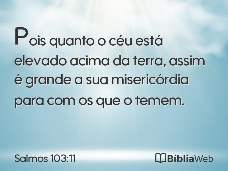 Salmos 103:11 em imagem para compartilhar