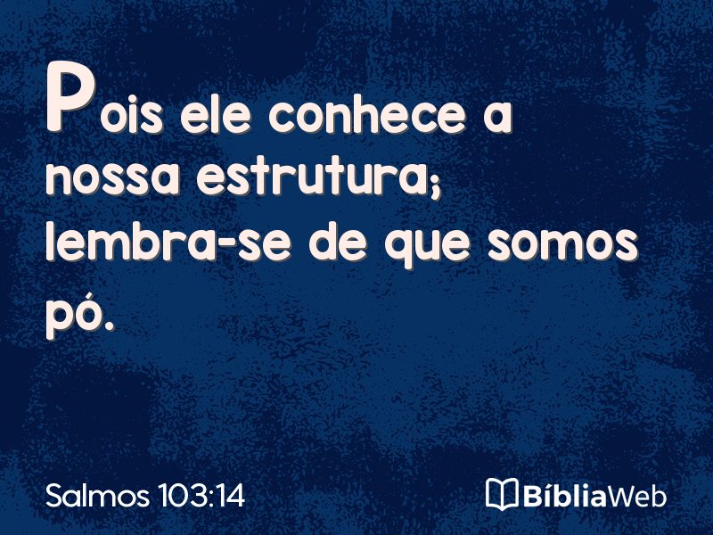 Salmos 103:14 em imagem para compartilhar