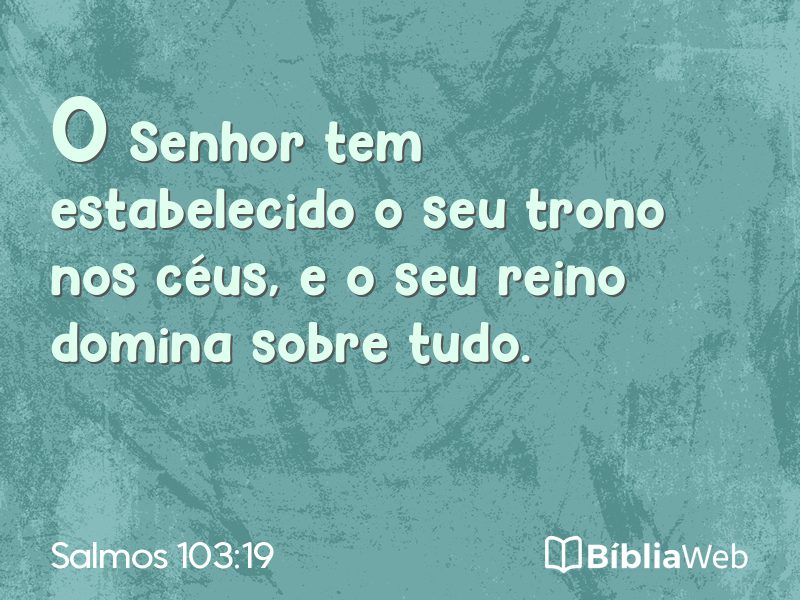 Salmos 103:19 em imagem para compartilhar