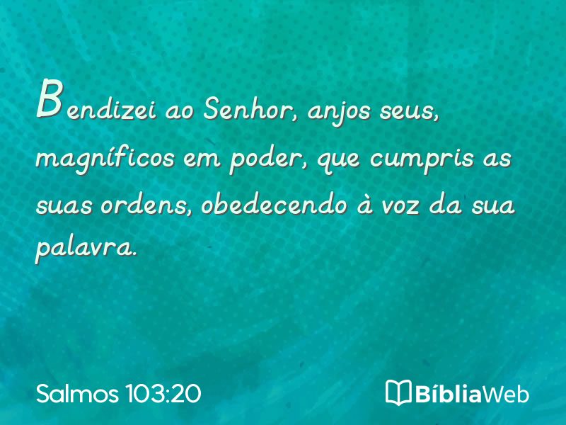 Salmos 103:20 em imagem para compartilhar