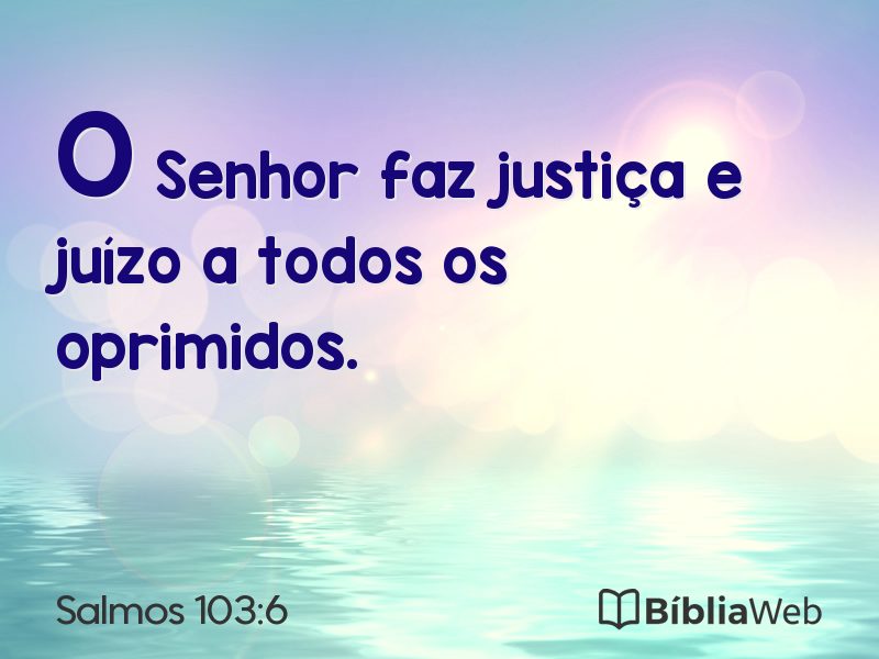 Salmos 103:6 em imagem para compartilhar