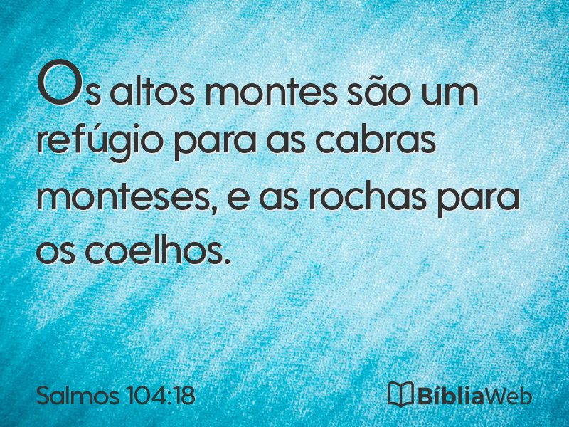 Salmos 104:18 em imagem para compartilhar