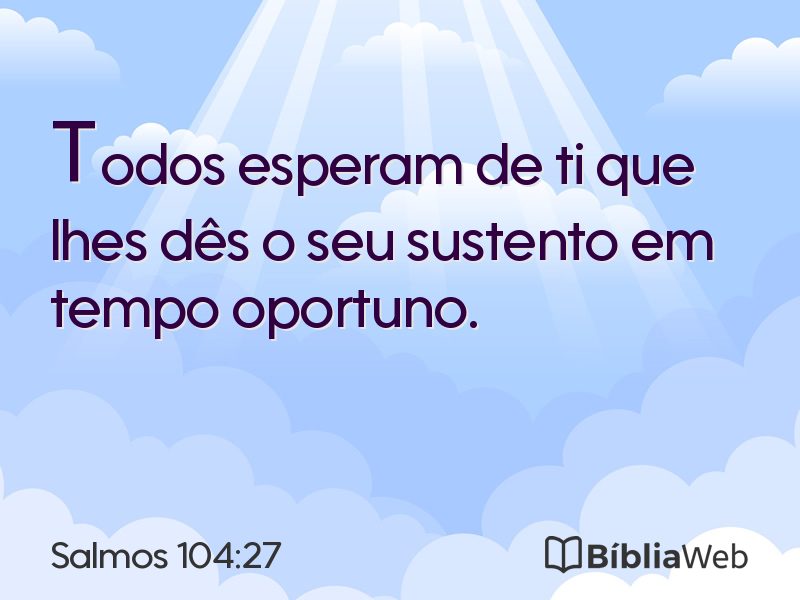 Salmos 104:27 em imagem para compartilhar