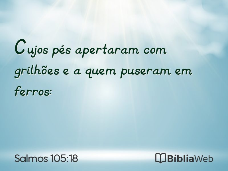 Salmos 105:18 em imagem para compartilhar