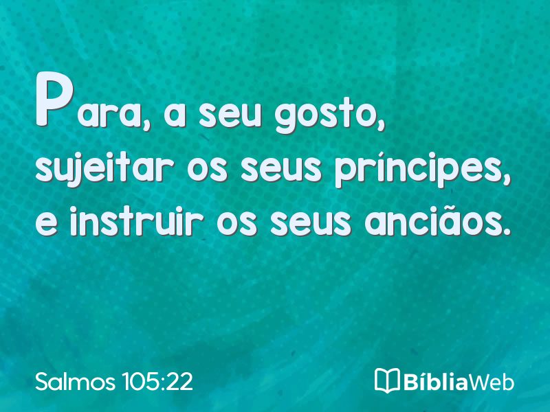 Salmos 105:22 em imagem para compartilhar