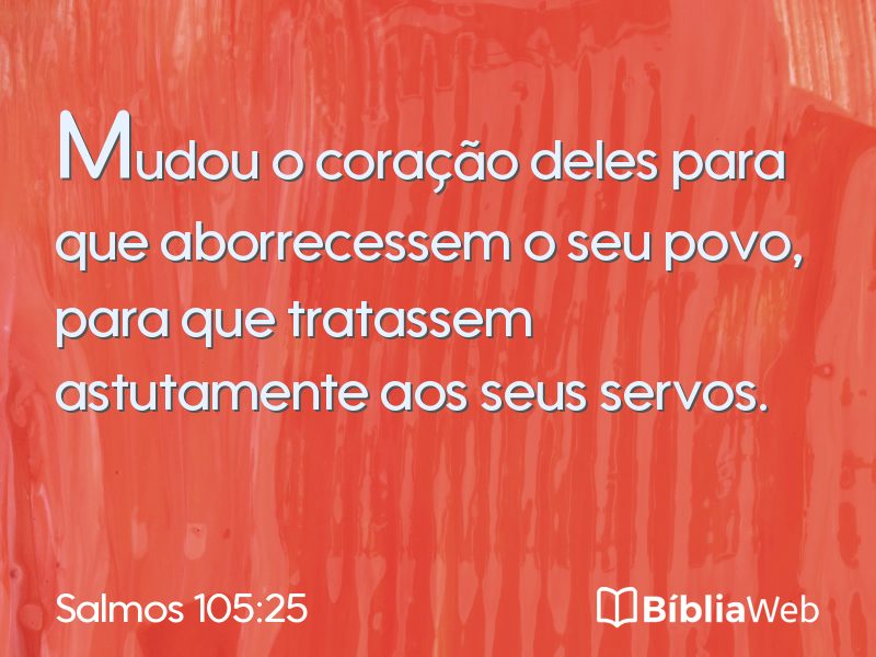 Salmos 105:25 em imagem para compartilhar