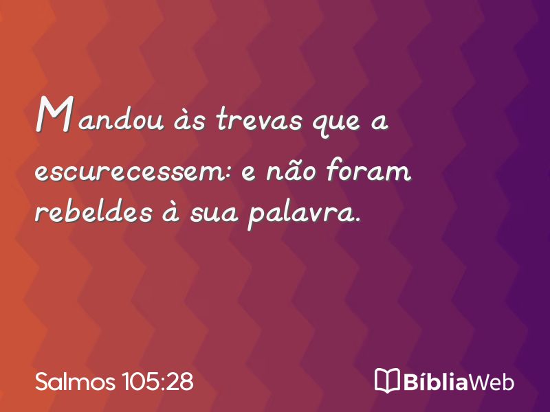 Salmos 105:28 em imagem para compartilhar