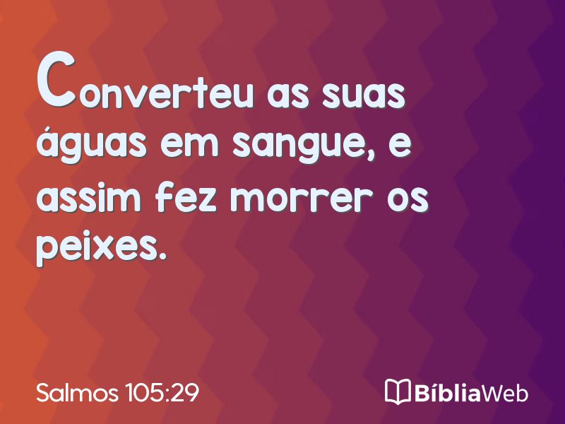 Salmos 105:29 em imagem para compartilhar