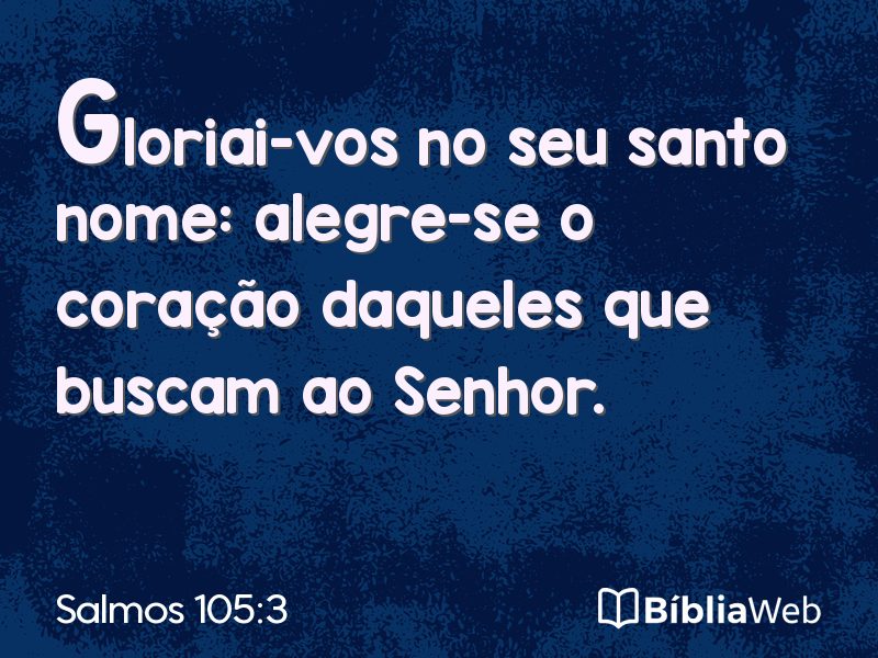 Salmos 105:3 em imagem para compartilhar