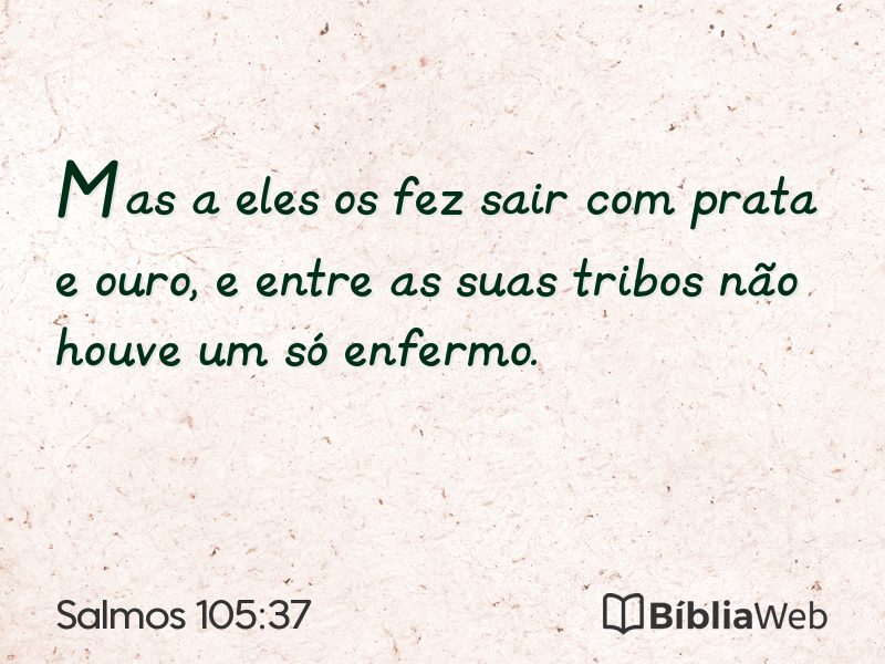 Salmos 105:37 em imagem para compartilhar