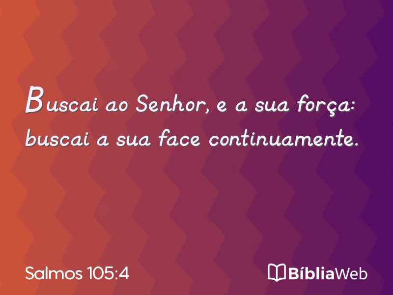Salmos 105:4 em imagem para compartilhar