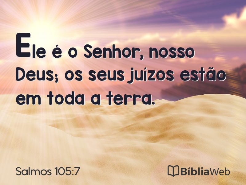 Salmos 105:7 em imagem para compartilhar