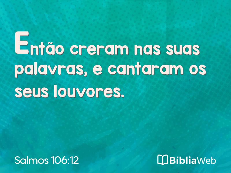 Salmos 106:12 em imagem para compartilhar