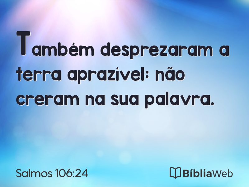 Salmos 106:24 em imagem para compartilhar