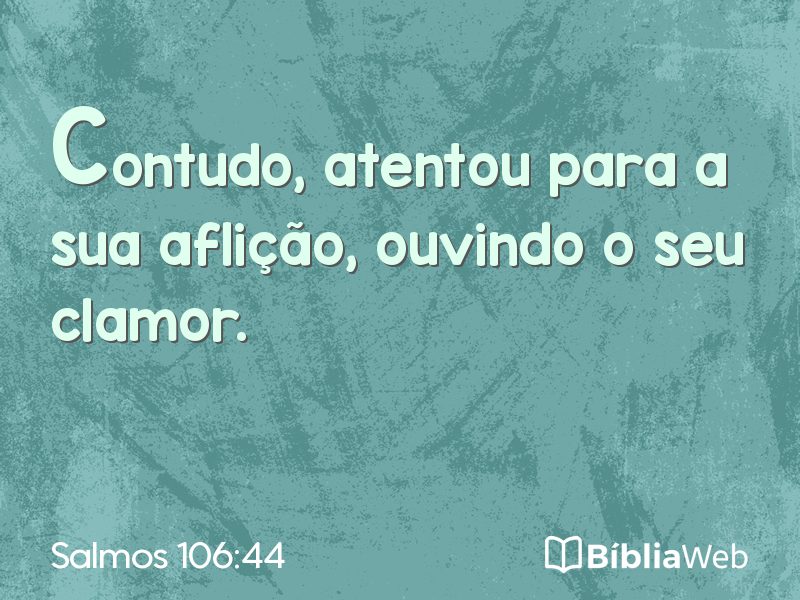 Salmos 106:44 em imagem para compartilhar
