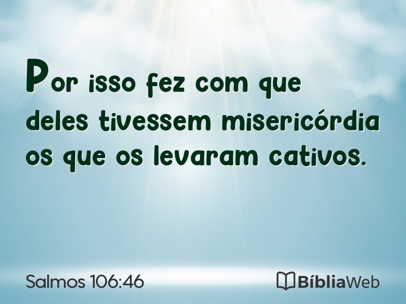 Salmos 106:46 em imagem para compartilhar