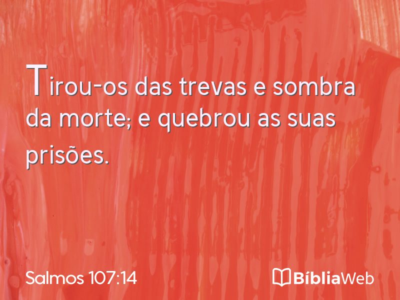 Salmos 107:14 em imagem para compartilhar