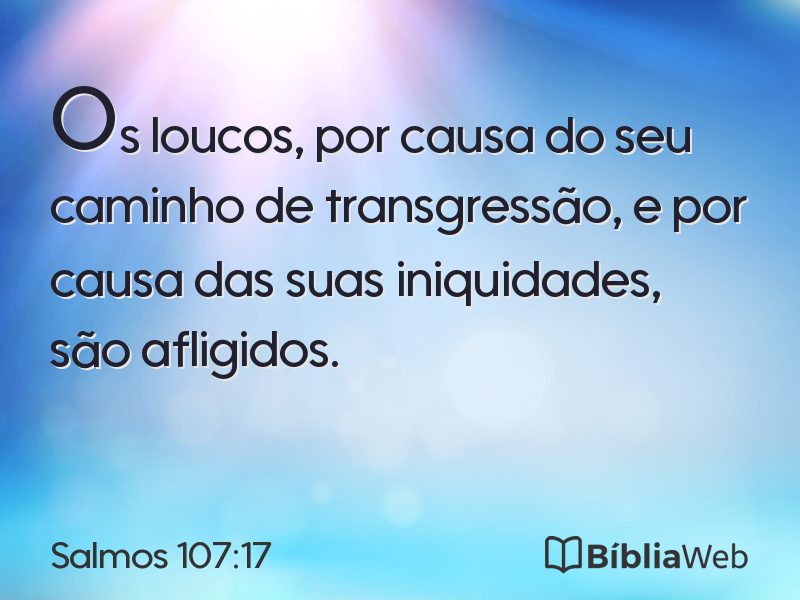Salmos 107:17 em imagem para compartilhar