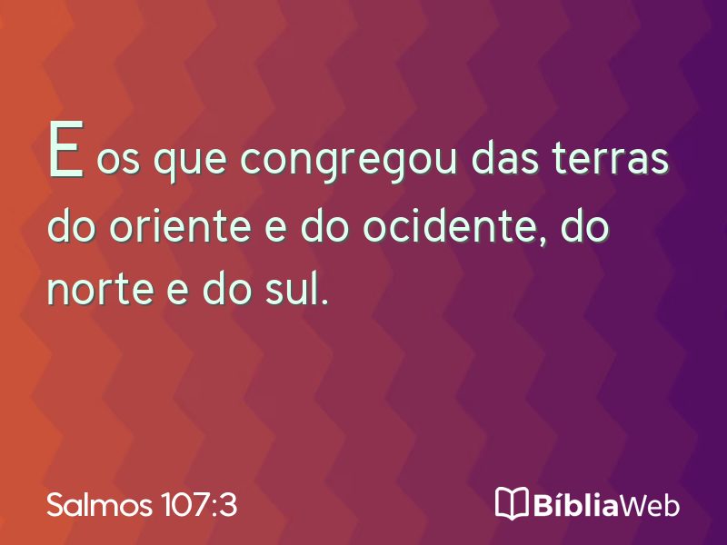 Salmos 107:3 em imagem para compartilhar