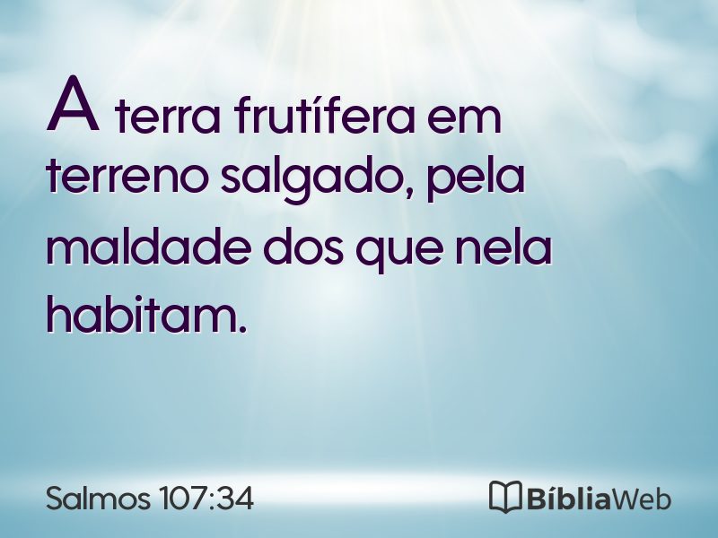 Salmos 107:34 em imagem para compartilhar