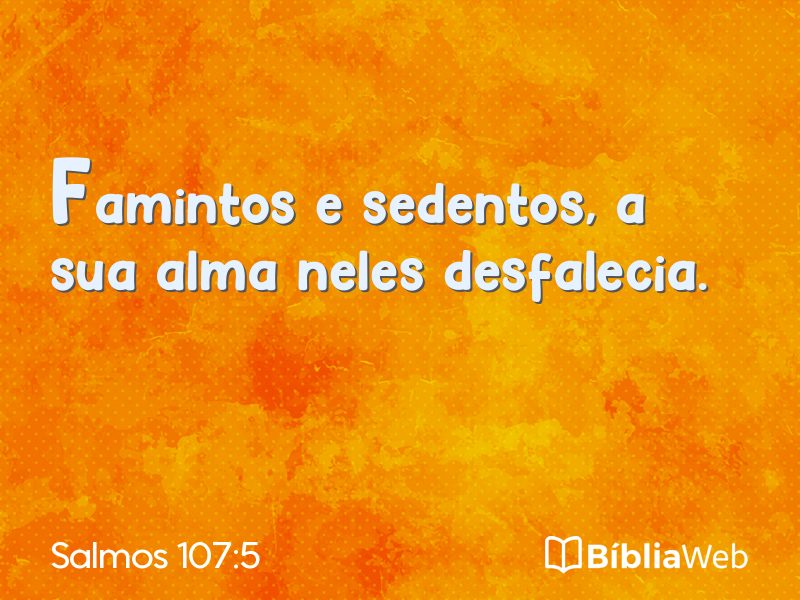 Salmos 107:5 em imagem para compartilhar