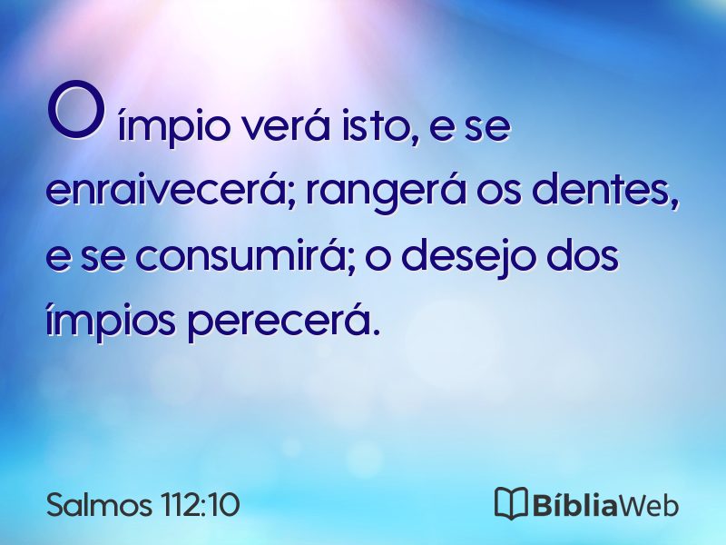 Salmos 112:10 em imagem para compartilhar