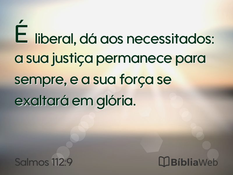 Salmos 112:9 em imagem para compartilhar