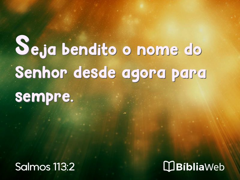 Salmos 113:2 em imagem para compartilhar